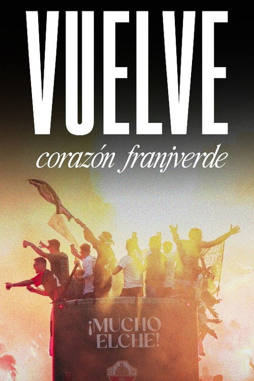 Movie poster for Vuelve corazón franjiverde (2025)