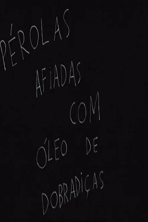 Movie poster for Pérolas Afiadas com Óleo de Dobradiças (2021)