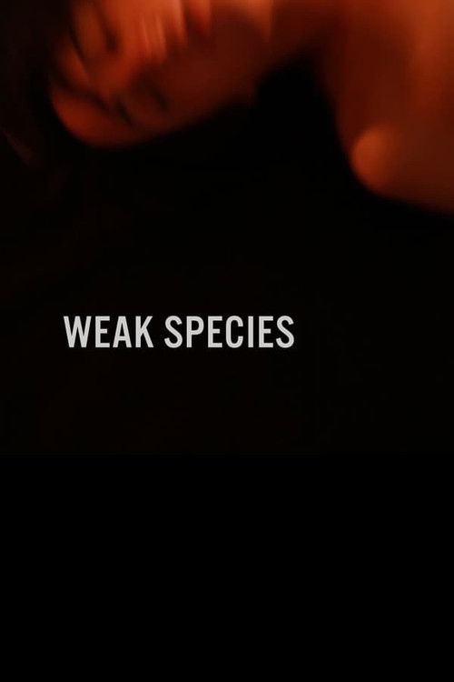 Movie poster for Weak Species (2009)