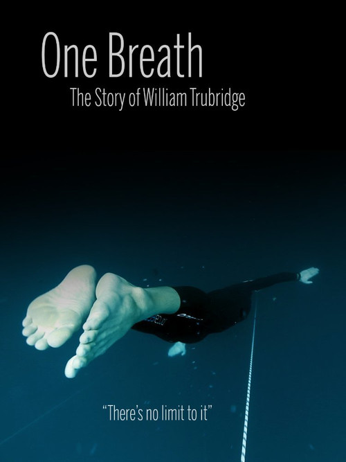 Movie poster for One Breath: The Story of William Trubridge (2012)
