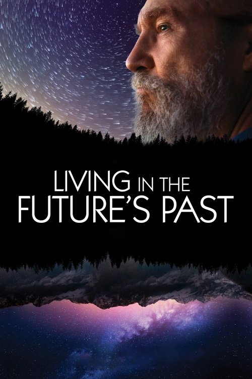 Movie poster for Living in the Future's Past (2018)