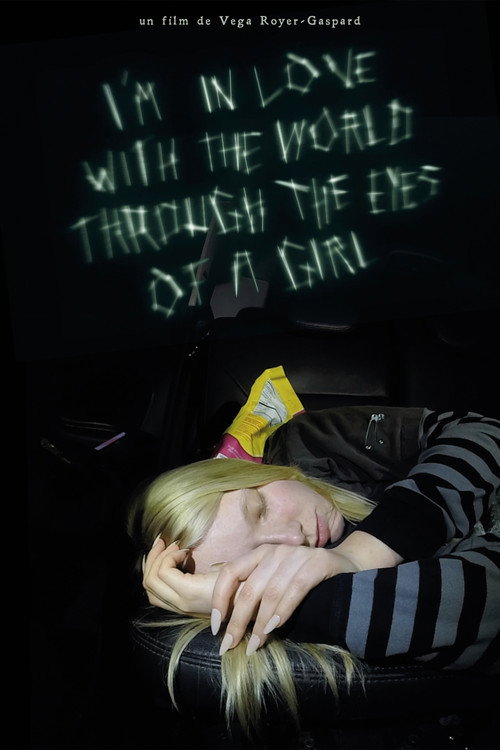 Movie poster for I'm in love with the world through the eyes of a girl