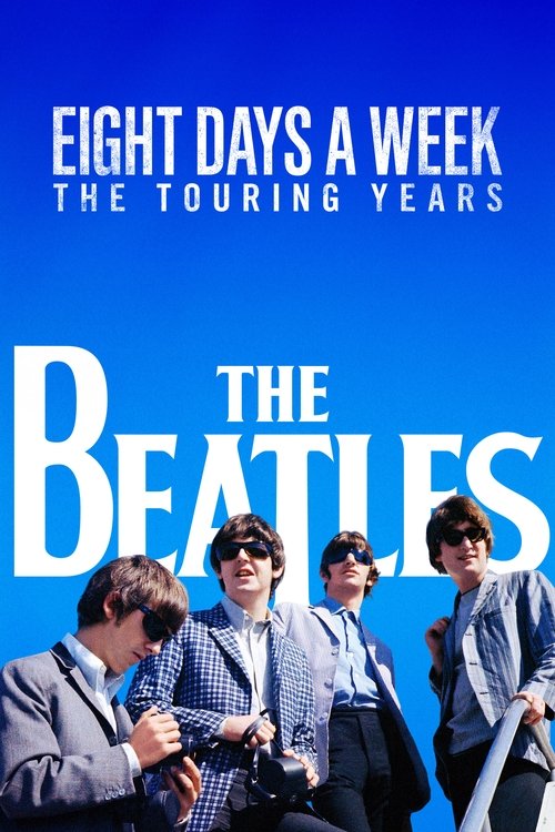 Movie poster for The Beatles: Eight Days a Week - The Touring Years (2016)