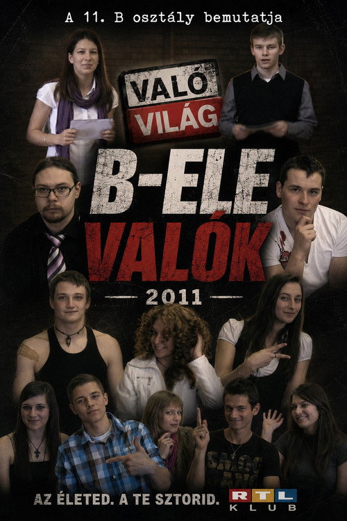 Movie poster for B-ele Valók (2011)