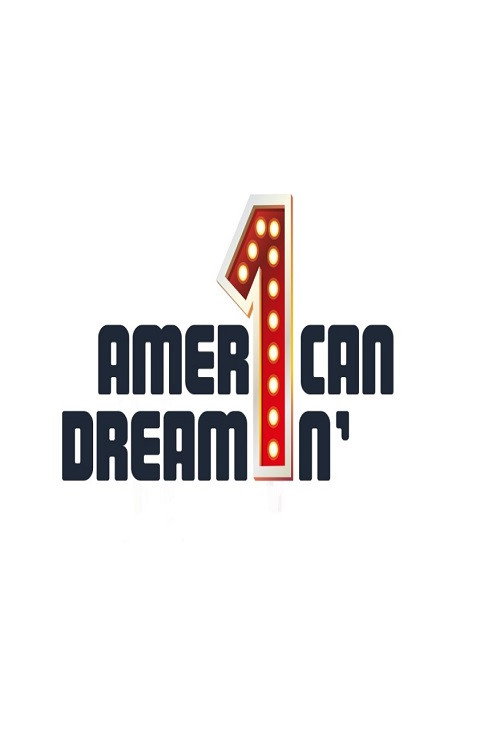 Movie poster for American Dreamin' (2019)