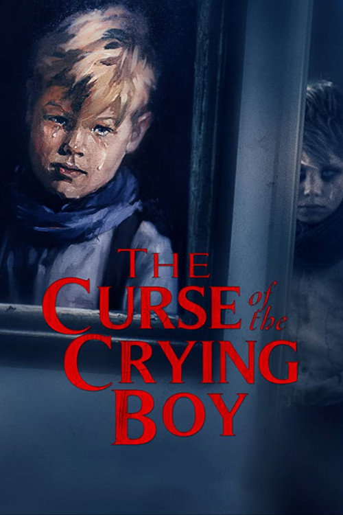 Movie poster for The Curse of the Crying Boy (2019)