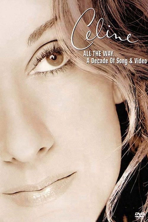 Movie poster for All the Way... A Decade of Song and Video (2001)