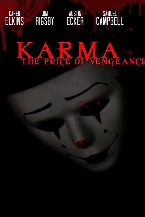 Movie poster for Karma: The Price of Vengeance (2019)