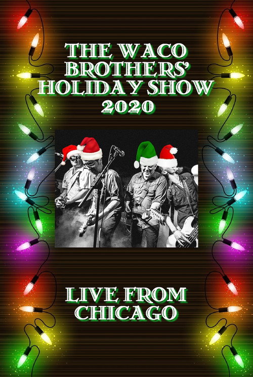 Movie poster for The Waco Brothers' Holiday Show (2020)