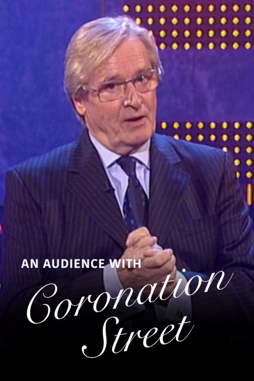 Movie poster for An Audience with Coronation Street (2006)