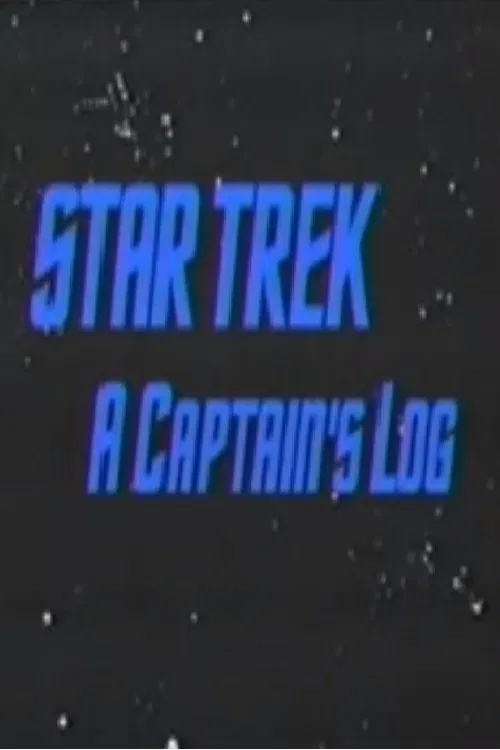 Movie poster for Star Trek: A Captain's Log (1994)