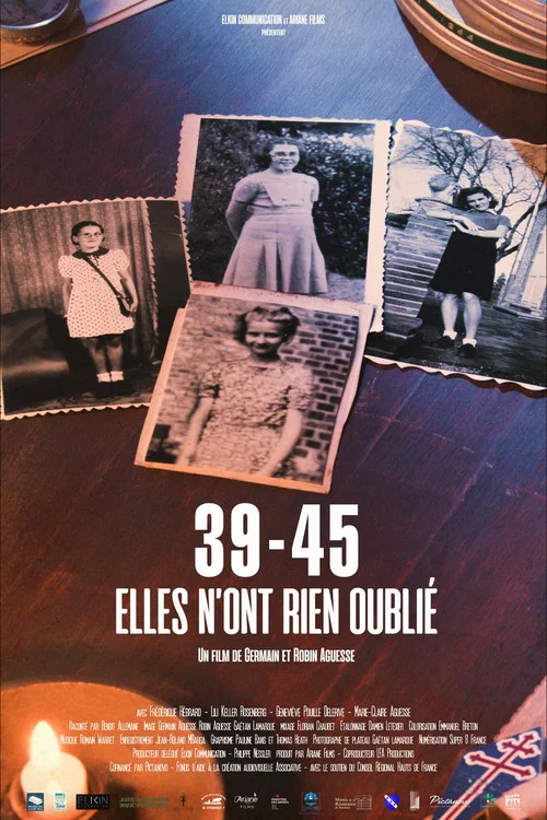 Movie poster for 39-45, elles n'ont rien oublié (2024)