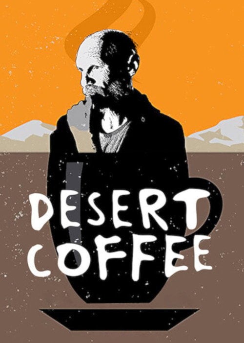 Movie poster for Desert Coffee (2017)