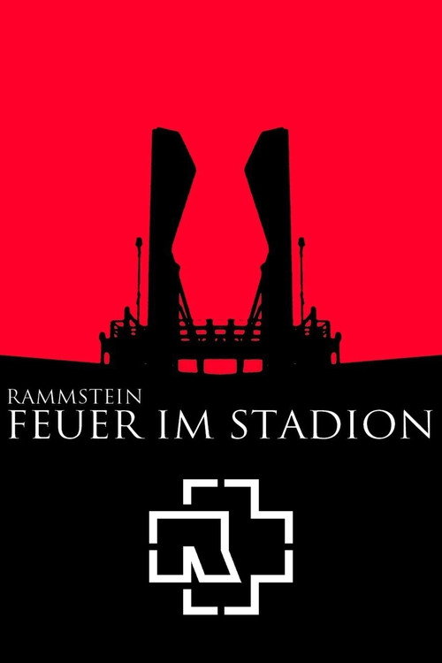 Movie poster for Rammstein: Feuer Im Stadion (2019)