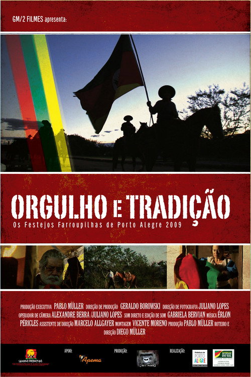Movie poster for Orgulho e Tradição - Os Festejos Farroupilhas de Porto Alegre 2009 (2009)
