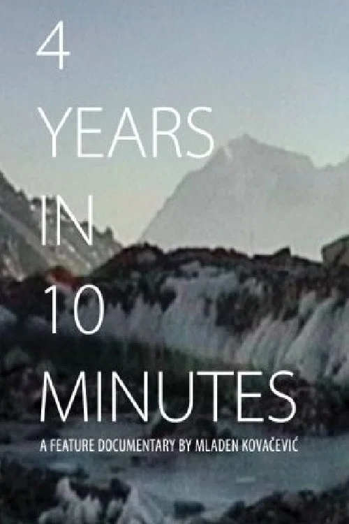 Movie poster for 4 Years in 10 Minutes (2018)