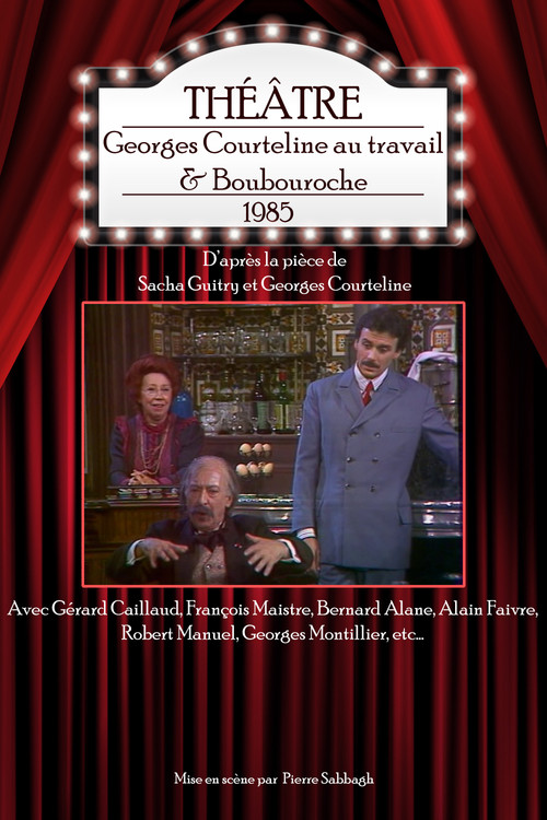 Movie poster for Georges Courteline au travail & Boubouroche (1985)