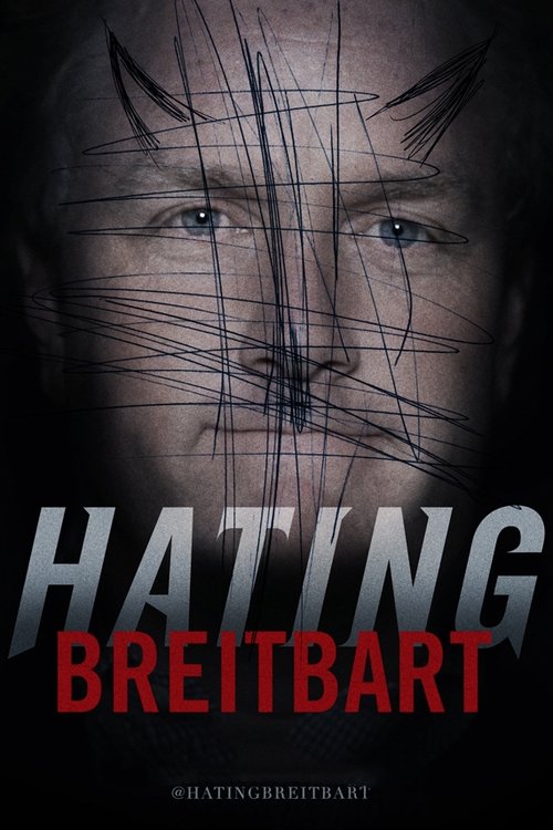 Movie poster for Hating Breitbart (2012)