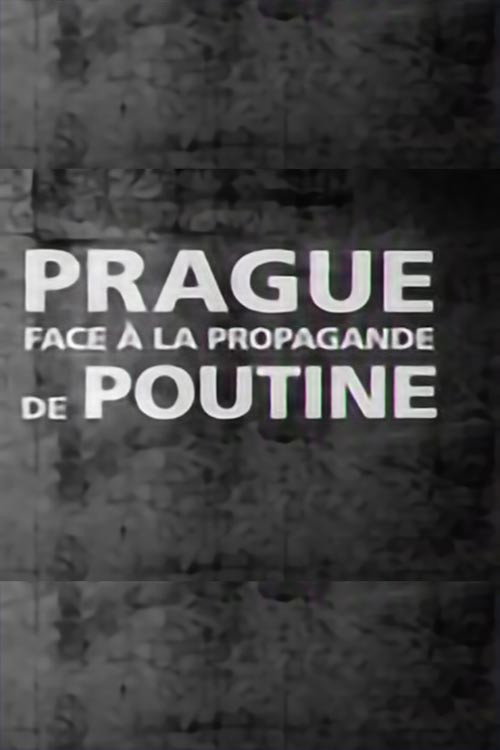 Movie poster for Putins Propagandakrieg in Prag (2017)