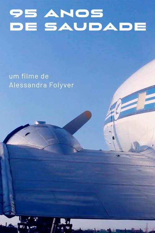 Movie poster for 95 Anos de Saudade (2023)