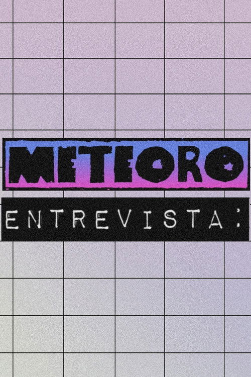 Meteoro Entrevista poster