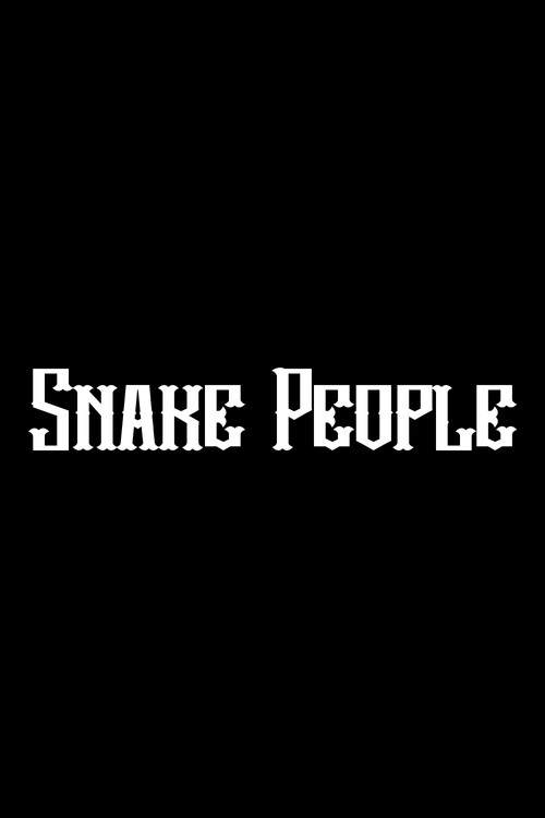 Movie poster for Snake People (2026)