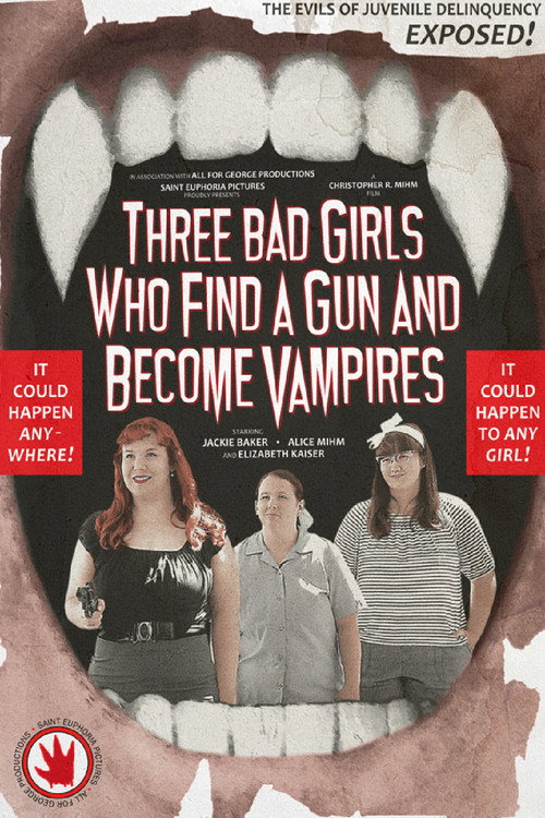 Movie poster for Three Bad Girls Who Find a Gun and Become Vampires (2025)