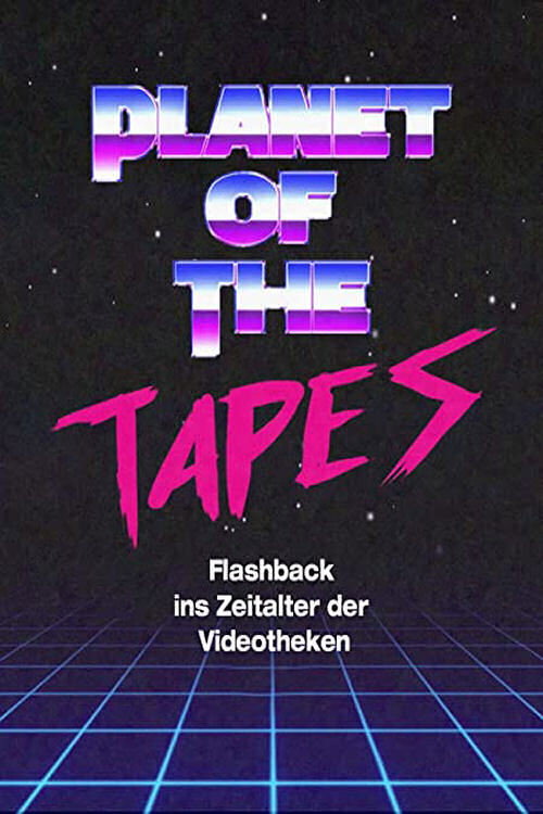 Movie poster for Planet of the Tapes (2019)