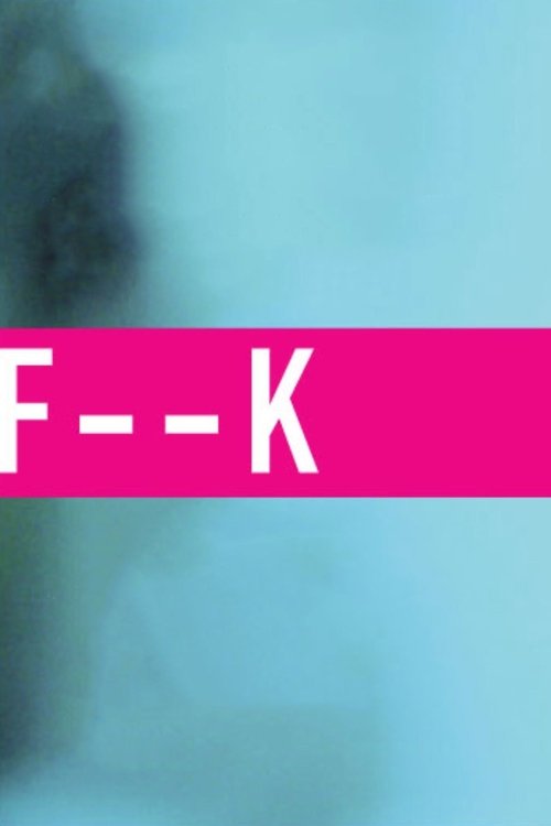 Movie poster for F--k (2010)