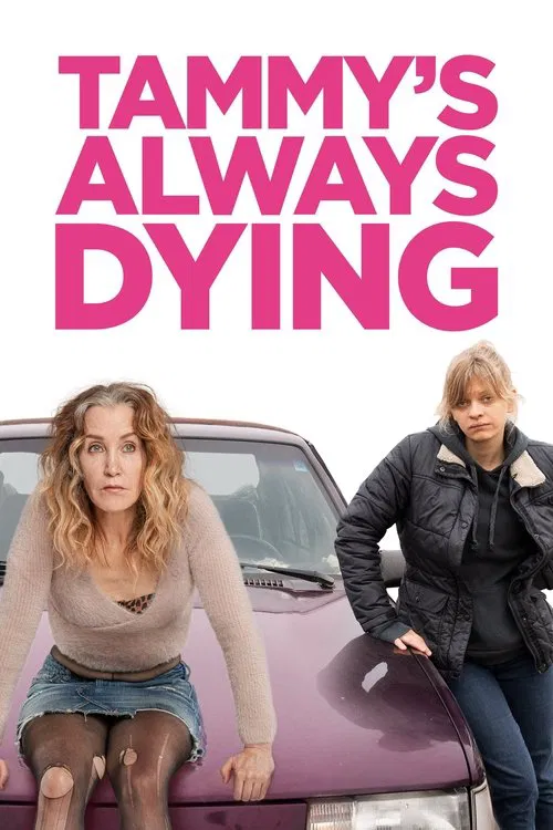 Movie poster for Tammy's Always Dying (2019)