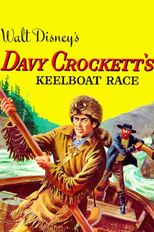 Movie poster for Davy Crockett's Keelboat Race (1955)