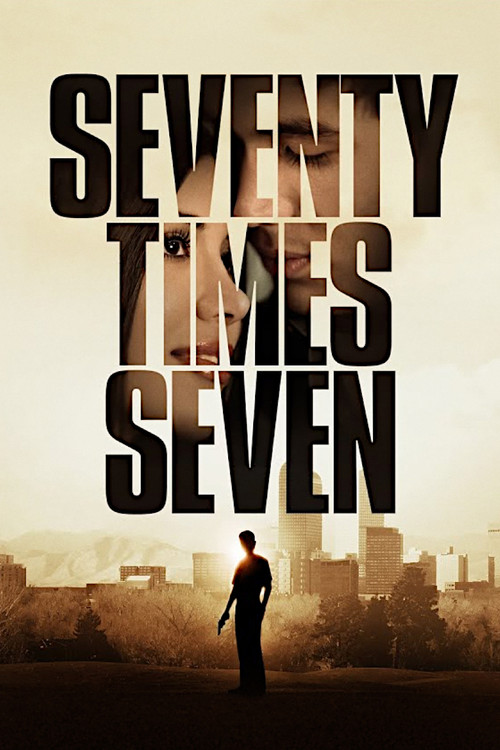 Movie poster for Seventy Times Seven (2012)