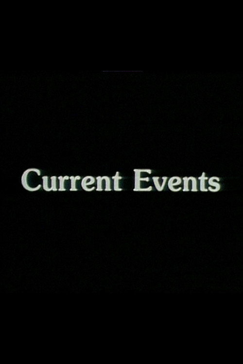 Movie poster for Current Events (1989)