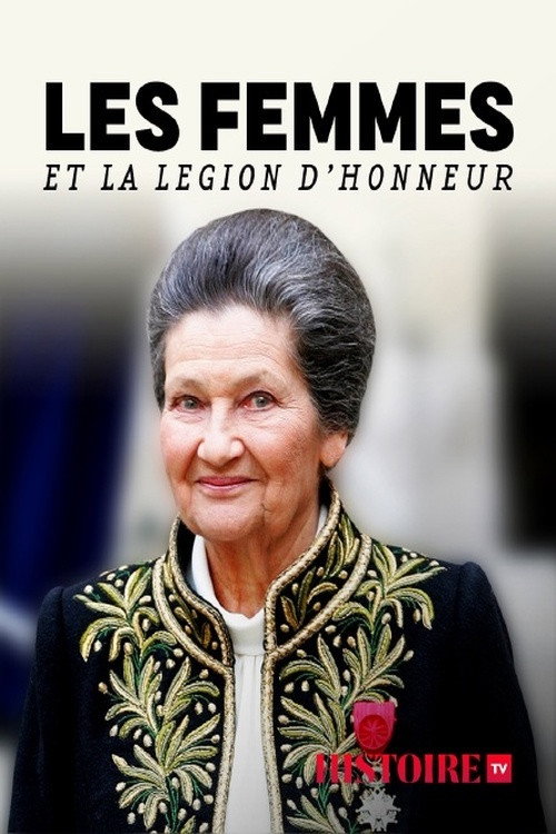 Movie poster for Les femmes et la Légion d'honneur (2021)