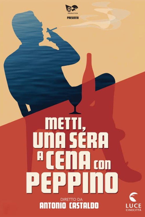 Movie poster for Metti, una sera a cena con Peppino (2016)
