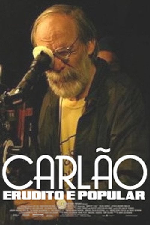 Movie poster for Carlão: Erudito e Popular (2012)