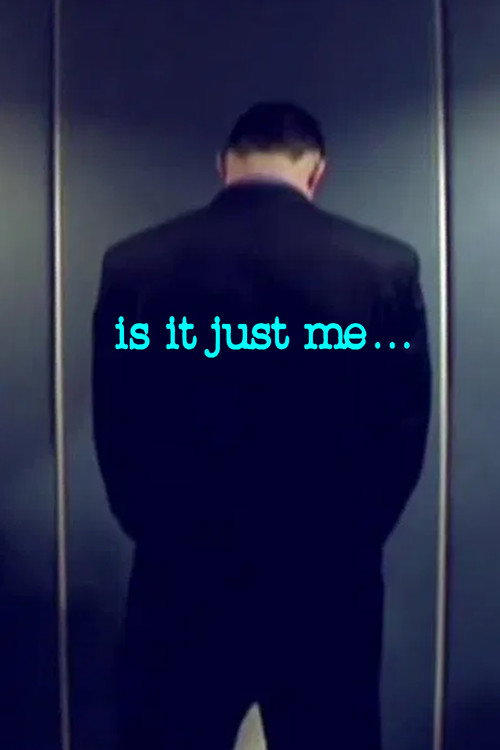 Movie poster for Is It Just Me... (2006)