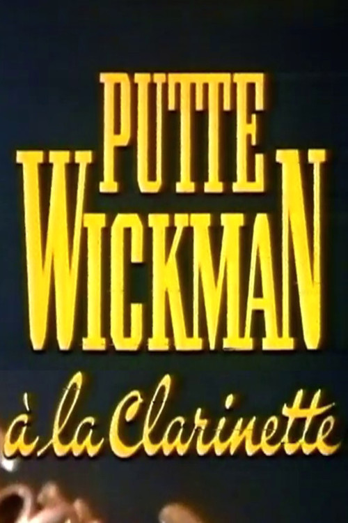 Movie poster for Putte Wickman à la clarinette (1991)