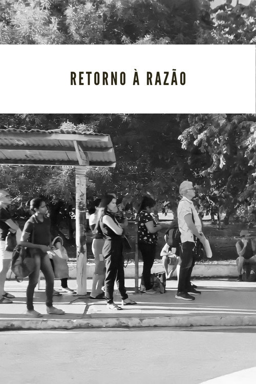 Movie poster for Retorno à Razão (2023)