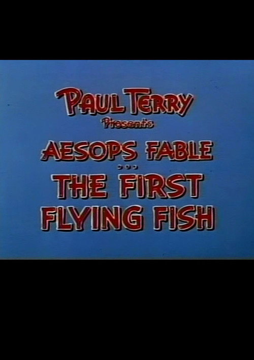 Movie poster for Aesop's Fable: The First Flying Fish (1955)