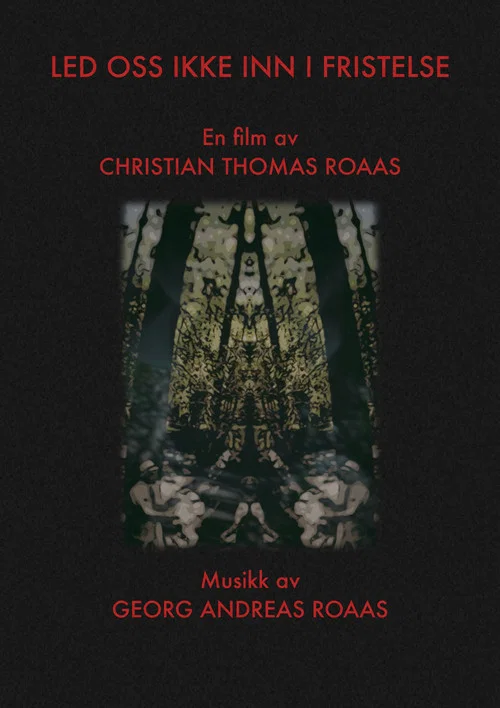 Movie poster for Lead Us Not Into Temptation (2010)