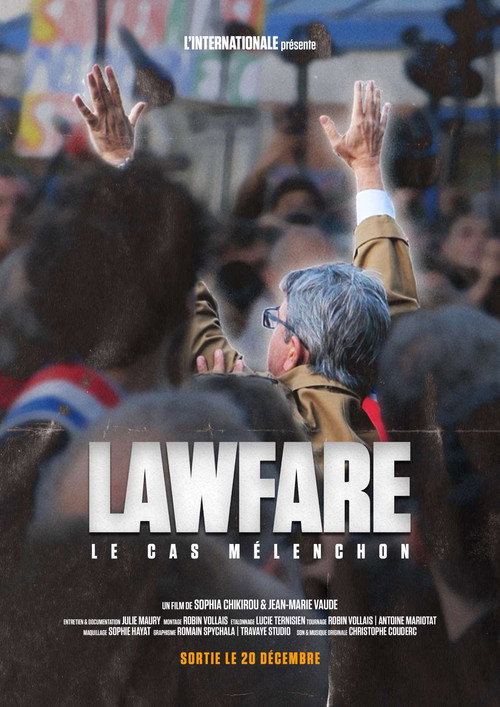 Movie poster for Lawfare : le cas Mélenchon (2019)