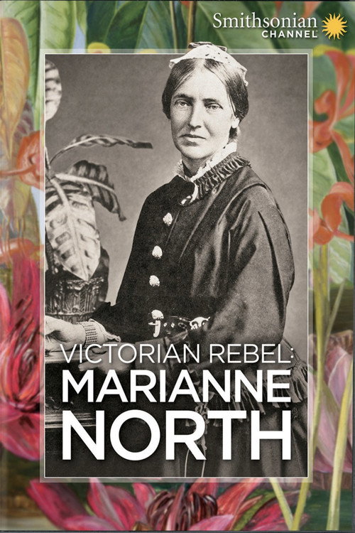 Movie poster for Victorian Rebel: Marianne North (2017)