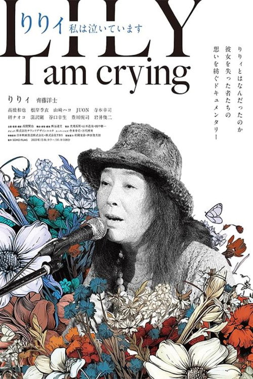 Movie poster for Lily, I am crying (2024)