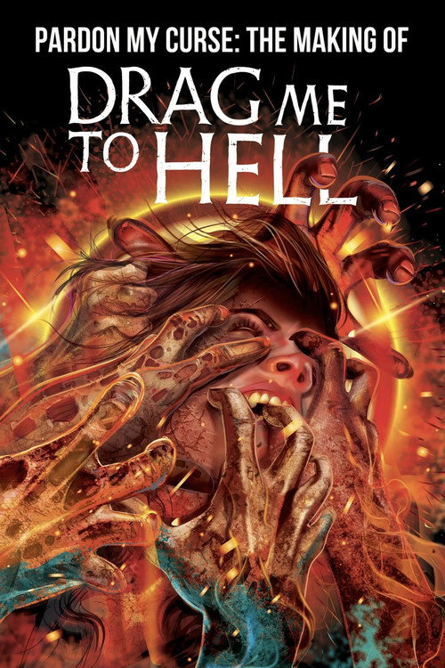 Movie poster for Pardon My Curse: The Making of Drag Me to Hell (2024)