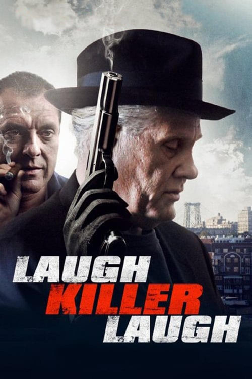 Movie poster for Laugh Killer Laugh (2015)