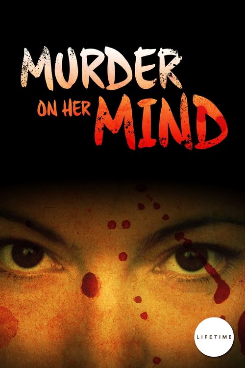 Movie poster for Murder on Her Mind (2008)