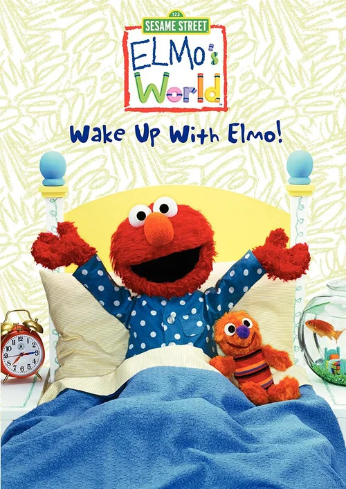 Movie poster for Sesame Street: Elmo's World: Wake Up with Elmo! (2002)