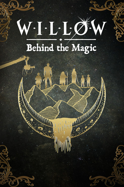 Movie poster for Willow: Behind the Magic (2023)