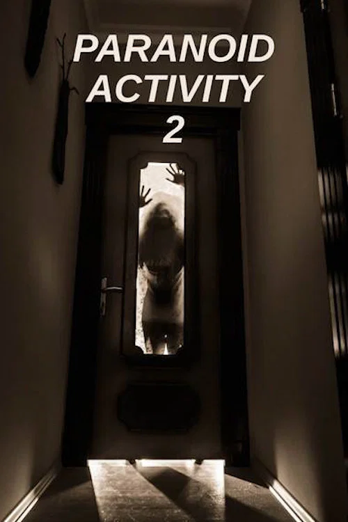 Movie poster for Paranoid Activity 2 (2011)